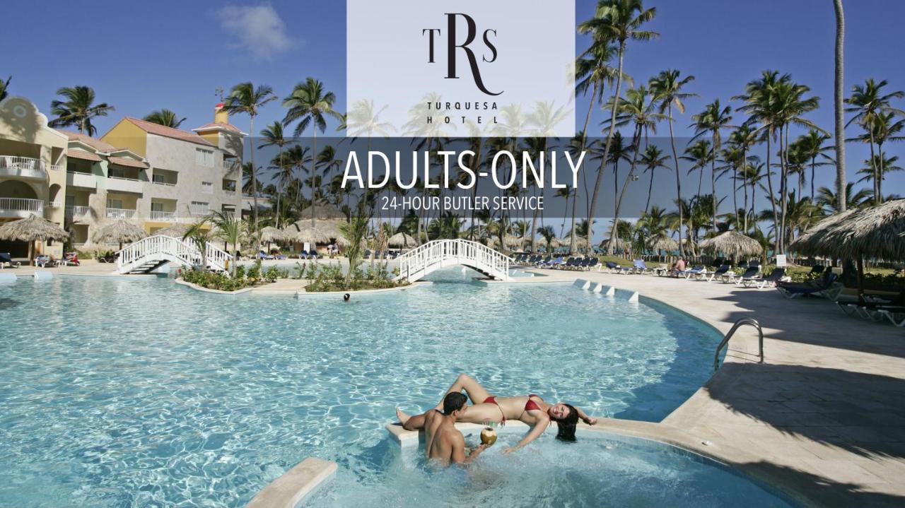 ทีอาร์เอส เทอร์เกซา โฮเต็ล - สำหรับผู้ใหญ่เท่านั้น - ออล อินคลูซีฟ Hotel Bavaro ภายนอก รูปภาพ